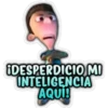 IDESPERDICIO MI
INTELIGENCIA
AQUÍ!