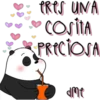 eRes UNA
COSITA
PRECIOSA
ame