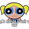 oychoono
&No mevas a venir a
ver?