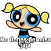 No tienes permiso
jaja