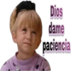 Dios
dame
paciencia