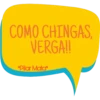COMO CHINGAS,
VERGA!!
*Pilar Mata*