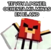 TE VOYAPONER
OCHENTAMIL MINAS
EN ELANO