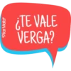 *Pilar Mata*
¿TE VALE
VERGA?