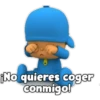 ¡No quieres coger
conmigol