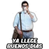 YA LLEGE
BUENOS DIAS
