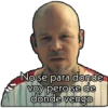 No se para donde
Voy pero se de
donde vengo
