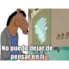 XX
No puedo dejar de
pensar en ti