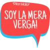 *Pilar Mata*
SOY LA MERA
VERGA!