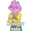 No quiero
nada