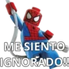 ME SIENTO
IGNORADO!!