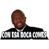 CON ESA BOCA COMES