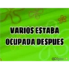 VARIOS ESTABA
OCUPADA DESPUES
@Nalgonso