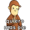 quiero
mas bie