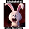 !ahahahaha!
*gritos de prr loc@*