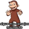 sigue mis consejos
muchacho