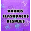 S
छुड
VARIOS
FLASHBACKS
DESPUES
@Nalgonso