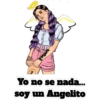 www
A
Yo no se nada...
soy un Angelito