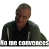 No me convences