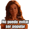 @raffadiaz
No puedo evitar
ser popular