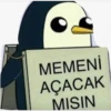 MEMENİ
AÇACAK
MISIN