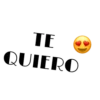 TE
QUIERO