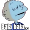 Baia baia...