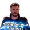 Tráiganme a
Thanos!