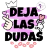 DEJA
LAS
DUDAS