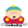 ¡Hijos de puta!