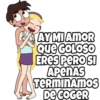 AY MIAMOR
Que GOLOSO
ERES PERO SI
APENAS
TERMINAMOS
De ÇOGER