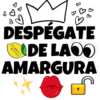 DESPÉGATE
DE LAOO
AMARGURA
SLIGHTLY
8ITTER