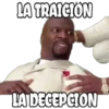 LA TRAICION
LADECEPCION