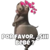 SOY CHOOQOMILO
POR FAVOR, SHI
BEBÉ?