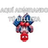 AQUÍ ADMIRANDO
TÚ BELLEZA
€8