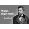 At yalanı,
sikiyim inananı.
-Namık Kemal