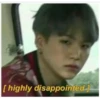 [highly disappointed]
