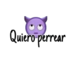 Quiero perrear