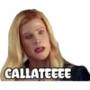 CALLATEEEE