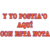 Y YO POSTIA'O
AQUÍ
CON ESTA NOTA