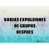 *
VARIAS EXPULSIONES
DE GRUPOS
DESPUES
@Nalgonso