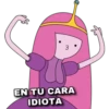 EN TU CARA IDIOTA