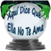 Aquí Dice Que
Ella No Te Ama