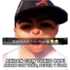 JAJAJAJAJA Puro Show
ANDAN CON TOKIO PAPI
ANDAN CON TOÑO, PEPITA Y FLOR
AxPerHdz
