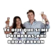TE DIJE QUE SI ME PREÑABAS,AHÍ BODA CABRON
