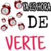 OYAES HORA
DE
VERTE