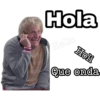 Hola
Hello
Holi
Que onda