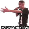 NO DIGAS MENTIRAS