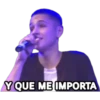 Y QUE ME IMPORTA