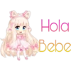 Hola Bebe